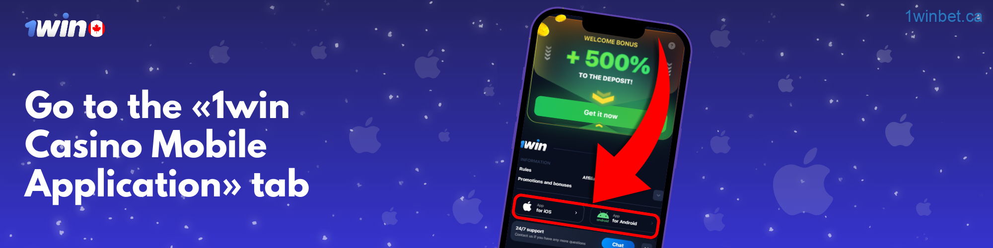 To install the iOS app, users from Canada should click on the '1win Casino Mobile App' section available on the site.